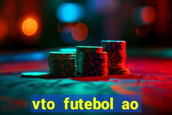 vto futebol ao vivo biz